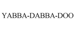 yabba-dabba-doo
