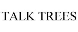 talk trees