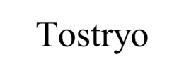 tostryo