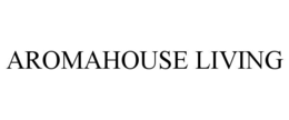 aromahouse living