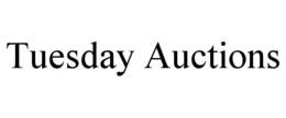 tuesday auctions