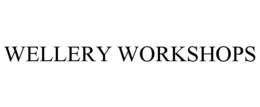 wellery workshops