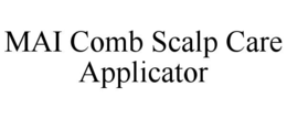 mai comb scalp care applicator