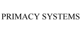 primacy systems