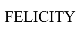 felicity
