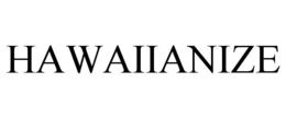 hawaiianize