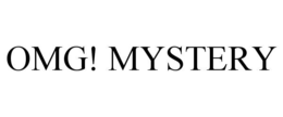 omg! mystery