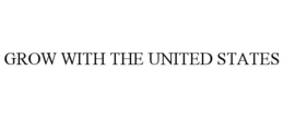 grow with the united states