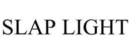 slap light