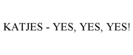 katjes - yes, yes, yes!