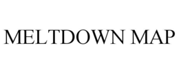 meltdown map