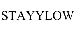 stayylow