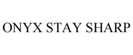 onyx stay sharp