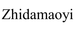 zhidamaoyi
