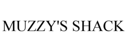 muzzy's shack
