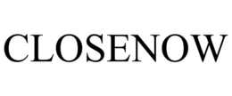 closenow