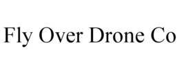 fly over drone co