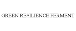 green resilience ferment