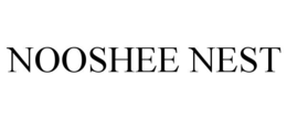 nooshee nest
