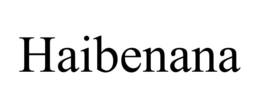 haibenana