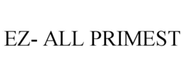 ez- all primest