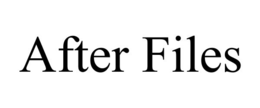 after files