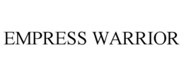 empress warrior
