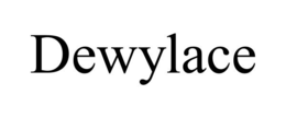 dewylace