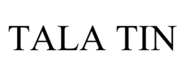 tala tin