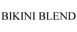 bikini blend