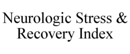 neurologic stress & recovery index