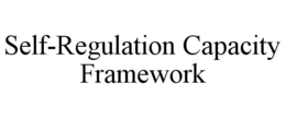 self-regulation capacity framework