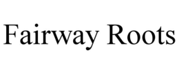 fairway roots