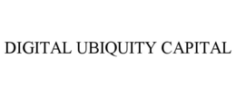 digital ubiquity capital