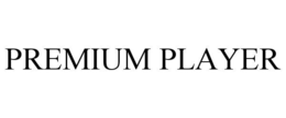 premium player