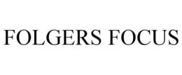 folgers focus