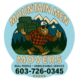 mountain men m movers real people · unbelievable service 603-726-0345