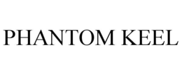 phantom keel