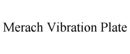 merach vibration plate
