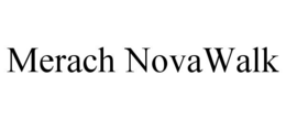 merach novawalk