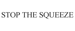 stop the squeeze