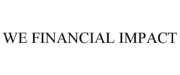 we financial impact