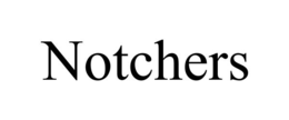 notchers
