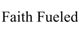 faith fueled
