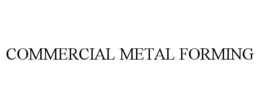 commercial metal forming