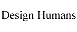 design humans