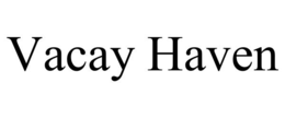 vacay haven