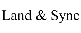 land & sync