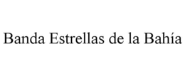 banda estrellas de la bahÍa