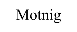 motnig